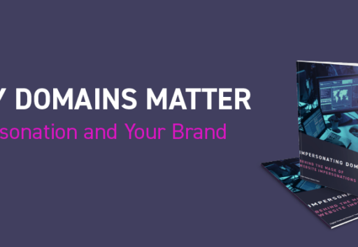 Why domains matter: Impersonation and your brand