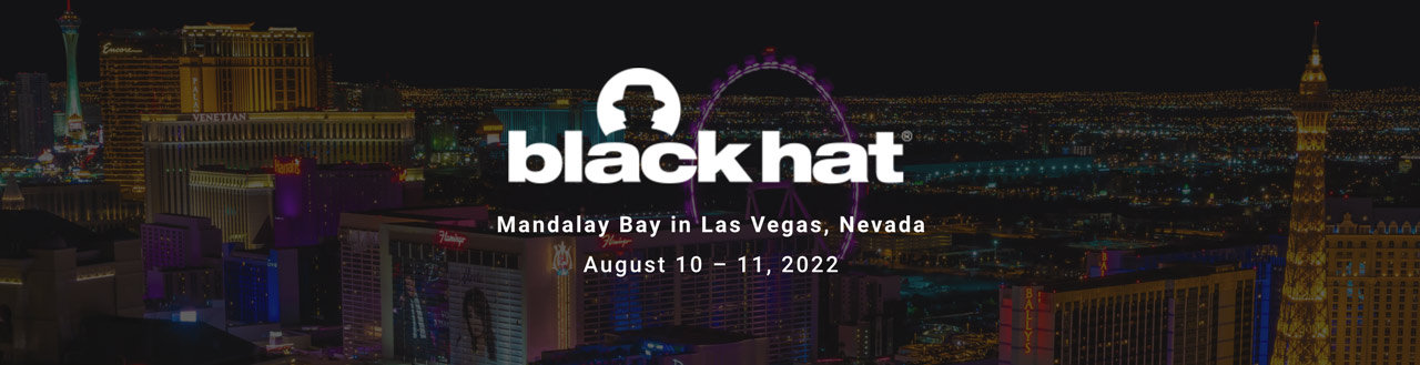 Black Hat 2022 Event Image