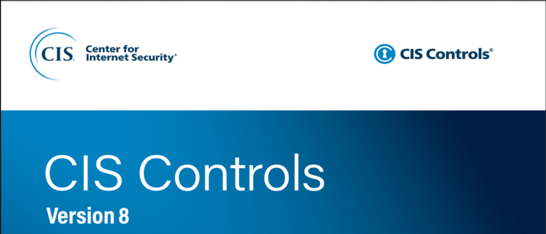 The CIS Controls – An Overview of What They Are and What’s New in Version 8